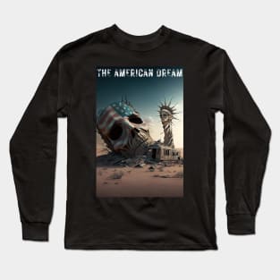 Death of the American Dream v2 Long Sleeve T-Shirt